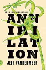 Annihilation : A Novel 