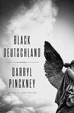 Black Deutschland : A Novel 