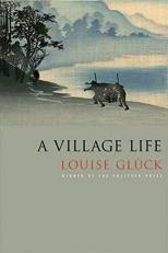 A Village Life : Poems 