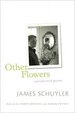 Other Flowers : Uncollected Poems 