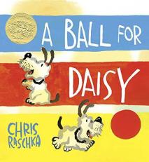A Ball for Daisy : (Caldecott Medal Winner) 