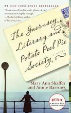 The Guernsey Literary and Potato Peel Pie Society : A Novel 