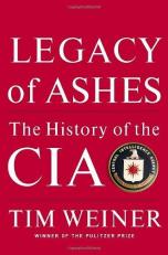 Legacy of Ashes : The History of the CIA 