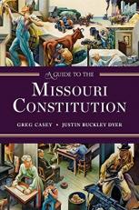 A Guide to the Missouri Constitution 
