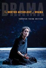 The Norton Anthology of Drama 3rd