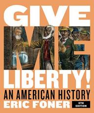 Give Me Liberty!, 6th Edition (One-Volume)