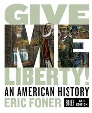 Give Me Liberty! with Access 6th