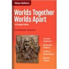 Worlds Together, Worlds Apart, (Third Concise Edition) Volume 2