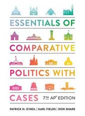 Essentials of Comparative Politics with Cases 7th
