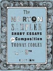 The Norton Sampler : Short Essays for Composition 9th
