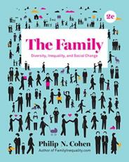 The Family : Diversity, Inequality, and Social Change 2nd