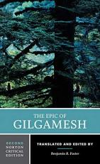 Epic of Gilgamesh: 2nd Norton Critical Edition