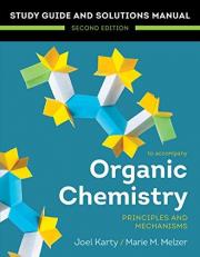 Organic Chemistry : Principles and Mechanisms 2nd