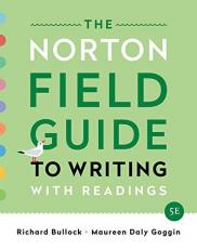 The Norton Field Guide to Writing with Readings 5th