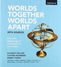 Worlds Together, Worlds Apart with Sources 2nd