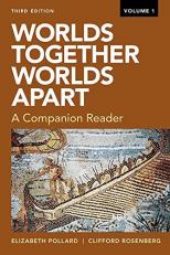 Worlds Together, Worlds Apart : A Companion Reader, Volume 1 3rd