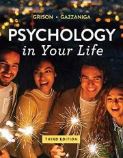Psychology in Your Life, 3rd Edition + Reg Card for Ebook + Inquizitive with Access