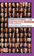 Constitutional Law and Politics : Volume 2: Civil Rights and Civil Liberties 11th