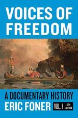 Voices of Freedom : A Documentary Reader 6th