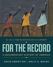 For the Record : A Documentary History of America 8th
