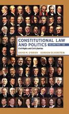Constitutional Law and Politics : Civil Rights and Civil Liberties 12th