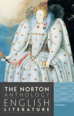 The Norton Anthology of English Literature, Volume 1 : The Middle Ages Through the Restoration and the Eighteenth Century
