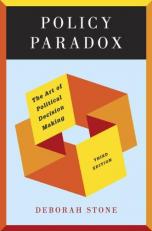 Policy Paradox : The Art of Political Decision Making 3rd