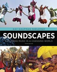 Soundscapes : Exploring Music in a Changing World 3rd