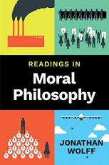 Readings in Moral Philosophy 2nd