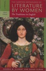 The Norton Anthology of Literature by Women : The Traditions in English Volume 1 3rd