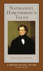 Nathaniel Hawthorne's Tales : Norton Critical Edition 2nd