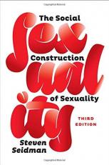 The Social Construction of Sexuality 3rd