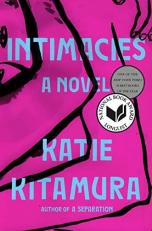 Intimacies : A Novel 