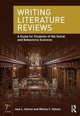 Writing Literature Reviews : A Guide for Students of the Social and Behavioral Sciences 7th