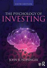 The Psychology of Investing 6th