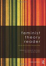Feminist Theory Reader : Local and Global Perspectives 3rd