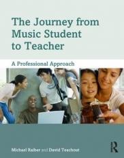 The Journey from Music Student to Teacher : A Professional Approach 