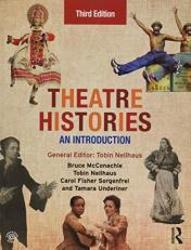 Theatre Histories : An Introduction 3rd