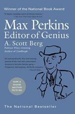 Max Perkins: Editor of Genius : National Book Award Winner 