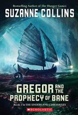 Gregor and the Prophecy of Bane (the Underland Chronicles #2) : Gregor the Overlander and the Prophecy of Bane