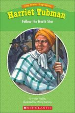Easy Reader Biographies: Harriet Tubman : Follow the North Star 