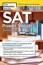 SAT Power Vocab, 2nd Edition : A Complete Guide to Vocabulary Skills and Strategies for the SAT