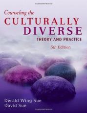 Counseling the Culturally Diverse : Theory and Practice 5th
