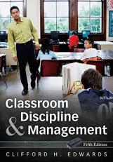 Classroom Discipline and Management 5th