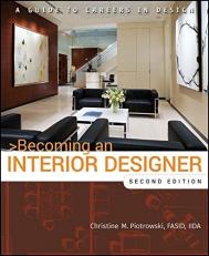 Becoming an Interior Designer : A Guide to Careers in Design Teacher Edition 2nd