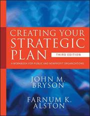 Creating Your Strategic Plan : A Workbook for Public and Nonprofit Organizations 3rd