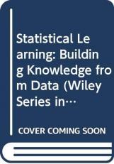 Statistical Learning : Building Knowledge from Data 