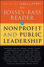 The Jossey-Bass Reader on Nonprofit and Public Leadership 