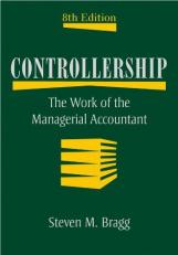 Controllership : The Work of the Managerial Accountant 8th