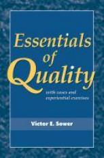 Essentials of Quality with Cases and Experiential Exercises 
